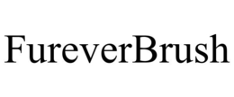 FUREVERBRUSH trademark