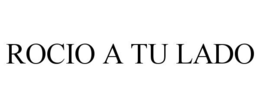 ROCIO A TU LADO trademark