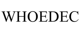 WHOEDEC trademark