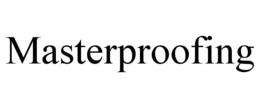 MASTERPROOFING trademark