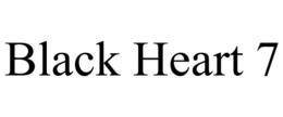 BLACK HEART 7 trademark