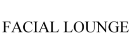 FACIAL LOUNGE trademark