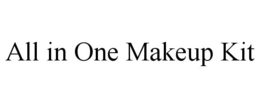 ALL IN ONE MAKEUP KIT trademark