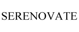 SERENOVATE trademark