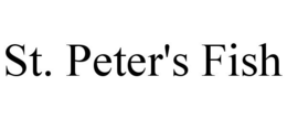 ST. PETER'S FISH trademark