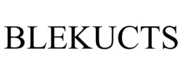 BLEKUCTS trademark