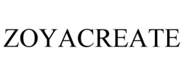 ZOYACREATE trademark