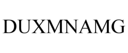 DUXMNAMG trademark