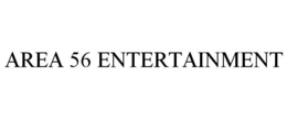 AREA 56 ENTERTAINMENT trademark
