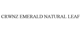 CRWNZ EMERALD NATURAL LEAF trademark
