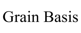 GRAIN BASIS trademark