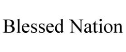 BLESSED NATION trademark