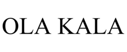 OLA KALA trademark