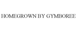 HOMEGROWN BY GYMBOREE trademark