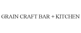 GRAIN CRAFT BAR + KITCHEN trademark