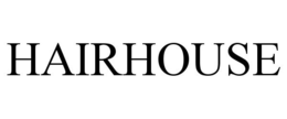 HAIRHOUSE trademark