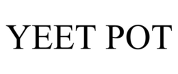 YEET POT trademark