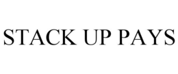 STACK UP PAYS trademark