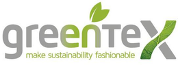 GREENTEX MAKE SUSTAINABILITY FASHIONABLE trademark
