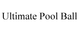 ULTIMATE POOL BALL trademark
