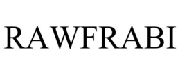 RAWFRABI trademark