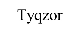 TYQZOR trademark