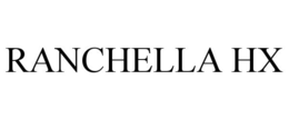 RANCHELLA HX trademark