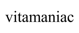VITAMANIAC trademark