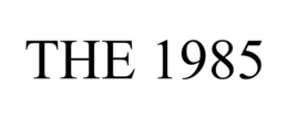 THE 1985 trademark