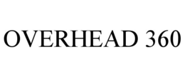 OVERHEAD 360 trademark