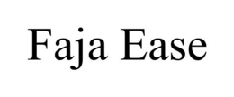 FAJA EASE trademark