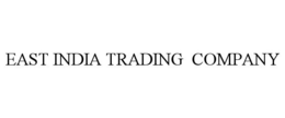 EAST INDIA TRADING COMPANY trademark