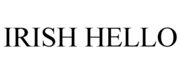 IRISH HELLO trademark