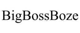 BIGBOSSBOZE trademark