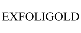 EXFOLIGOLD trademark