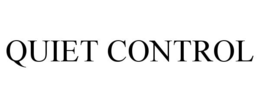 QUIET CONTROL trademark