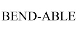BEND-ABLE trademark
