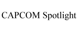 CAPCOM SPOTLIGHT trademark