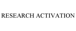 RESEARCH ACTIVATION trademark