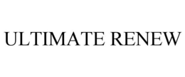 ULTIMATE RENEW trademark