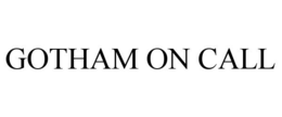 GOTHAM ON CALL trademark