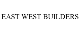 EAST WEST BUILDERS trademark