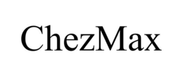CHEZMAX trademark