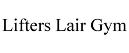 LIFTERS LAIR GYM trademark