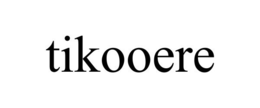 TIKOOERE trademark