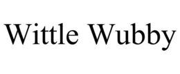 WITTLE WUBBY trademark