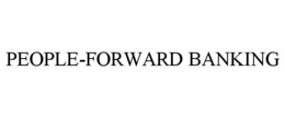 PEOPLE-FORWARD BANKING trademark