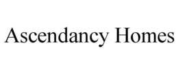 ASCENDANCY HOMES trademark