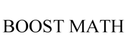 BOOST MATH trademark