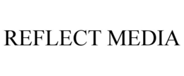 REFLECT MEDIA trademark